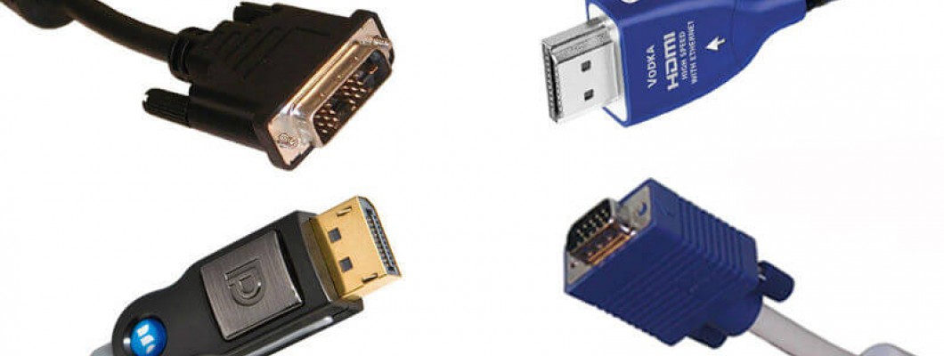 Hangi Bağlantı DisplayPort - HDMI - DVI - VGA