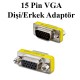 15 Pin VGA Dişi to VGA Erkek Dönüştürücü Adaptör