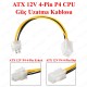 ATX Güç Kaynağı 12V 4-Pin P4 CPU Power Erkek-Dişi Uzatma Kablosu,Kasa İçi Kablolar,
