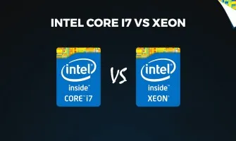 Intel Core i7 ve Xeon arasındaki Fark